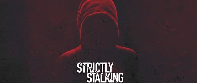 stalker stories strictly stalking