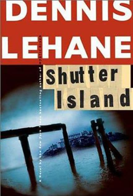 Shutter Island Dennis Lehane 