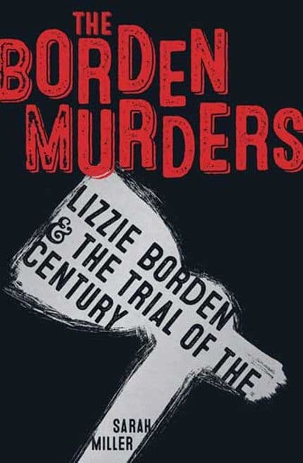 the borden murders sarah miller lizzie borden books