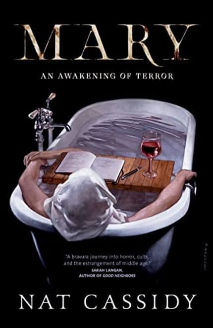 Mary: An Awakening of Terror by Nat Cassidy