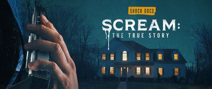 Scream: The True Story by Shock Docs on Discovery+
