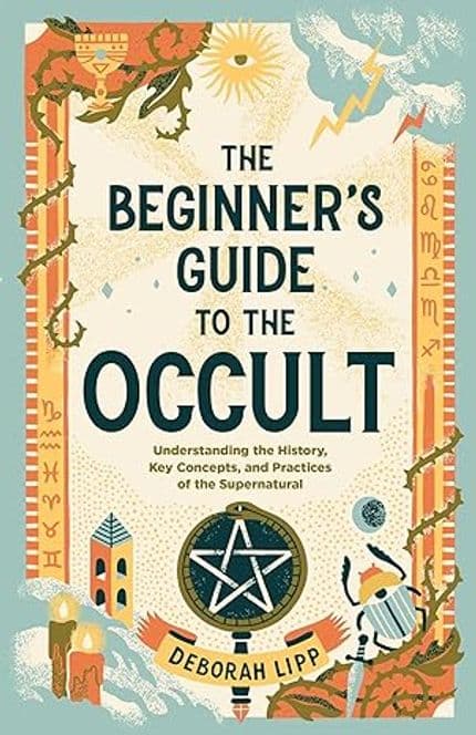 The Beginners Guide to the Occult