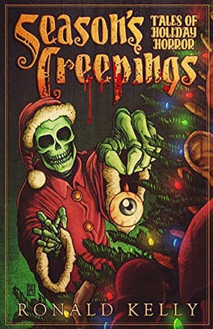 Season’s Creepings, Tales of Holiday Horror