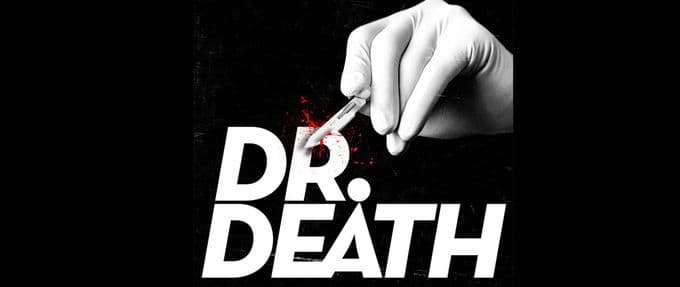 dr death podcast
