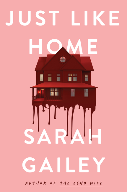 just like home by sarah gailey