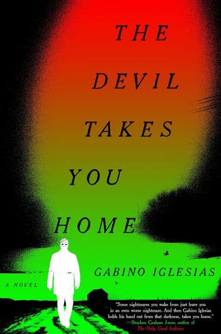 The Devil Takes You Home